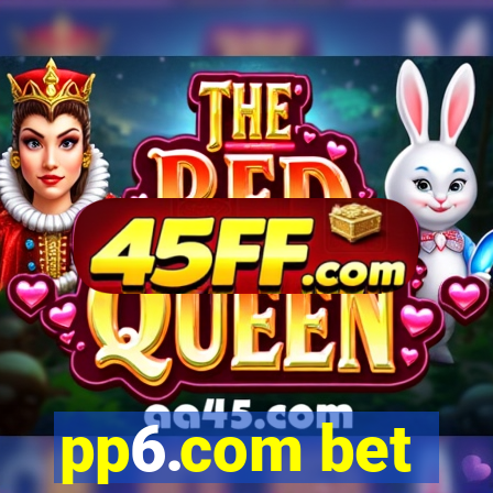 pp6.com bet